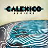 CD Tipp des Monats: Calexico - Algiers (Herzhaft twangende Gitarren, sanft klagende Steel, schmeichelndes Akkordeon, perlendes Tango-Piano, Mariachi-Bl&auml;ser-Attacken und mitrei&szlig;ende Melodien, die ins Ohr und unter die Haut gehen - das sechste Studioalbum von John Convertino und Joey Burns hat alles, was ein kommender Calexico-Klassiker ben&ouml;tigt - und mehr als das. Die Musiker selbst gestehen, dass sie seit langem mal wieder, wie zu seligen Debut-Zeiten, ganz ohne Zeitdruck und Zwang an den Songs schleifen und feilen konnten. Diese Ruhe und Freiheit f&uuml;hlt man den Liedern an, atmen sie doch eine Gelassenheit und Weite, die dem Album eine einzigartige Abgehangenheit und Reife verleihen. Egal ob knarz-karger, mexikanisch unterwanderter Folk oder breiter, treibender, uramerikanischer Rock, ber&uuml;hrendes Breitwand-Balladen-Epos oder knarzig-karge Klavier-Gr&uuml;&szlig;e aus der Giant Sand-Bar, w&uuml;tende St&uuml;rme aus der 16 Horsepower-W&uuml;ste oder streicherums&auml;umt-schwelgerischer Sonnenuntergangs-Country - bei jedem neuen Song sp&uuml;rt man diese eigene Air von gelassener Leichtigkeit, und gepaart mit dem herzhaften Hang zur d&uuml;ster-dramatischen Geste und der mal leise latenten, mal mitrei&szlig;end akuten Melancholie entstehen Song-Kostbarkeiten, die dauerhaft wirken. Dabei gelingt es Burns und Convertino, auch Calexico-ungewohnte Stil-Haken zu schlagen, passend phantasievolle Klang-Ideen ins Desert-Country-Geflecht einzuwirken und jedes einzelne St&uuml;ck mit Melodien zu segnen, die bereits bei der ersten zarten Ber&uuml;hrung gefangen nehmen und so ein ebenso eing&auml;ngiges wie s&uuml;chtig machendes Song-Werk zu schaffen.)